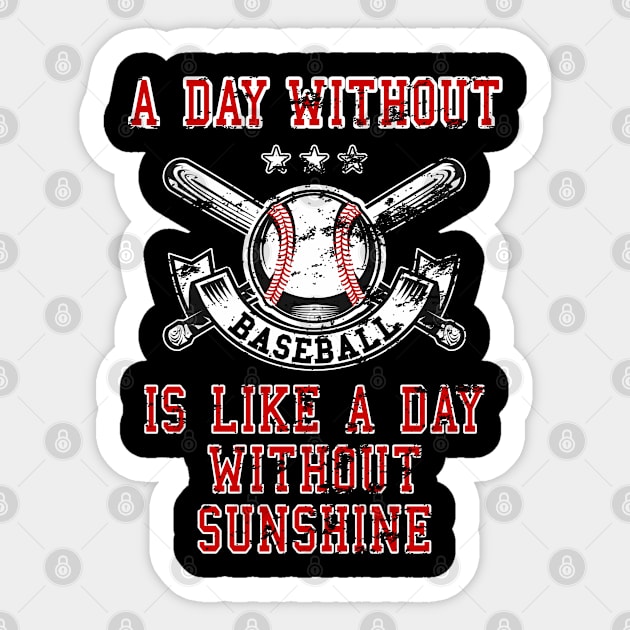 A Day Without Baseball Distressed graphic Sticker by merchlovers